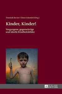 Kinder, Kinder!