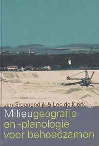 Milieugeografie en -planologie voor behoedzamen