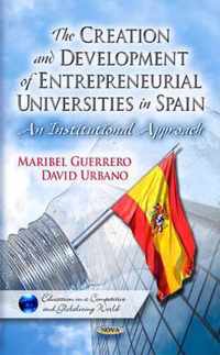 Creation & Development of Entrepreneurial Universities in Spain