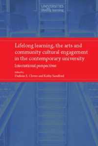 Lifelong Learning, the Arts and Community Cultural Engagement in the Contemporary University