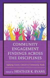 Community Engagement Findings Across the Disciplines