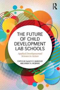 The Future of Child Development Lab Schools