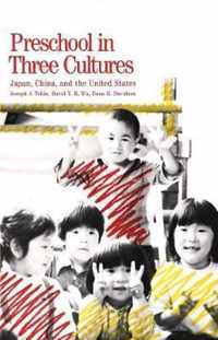 Preschool in Three Cultures