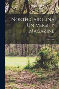 North Carolina University Magazine; 1885-1886