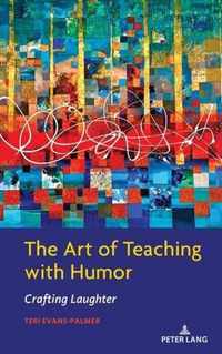 The Art of Teaching with Humor