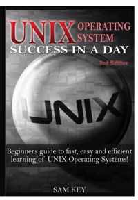 Unix Operating System Success in A Day