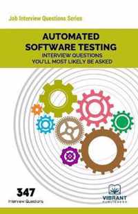 Automated Software Testing Interview Questions You'll Most Likely Be Asked