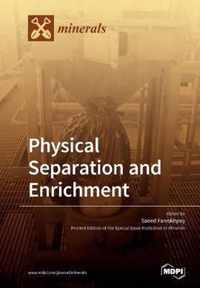 Physical Separation and Enrichment