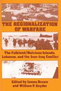 The Regionalization of Warfare