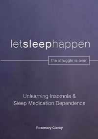 Unlearning Insomnia & Sleep Medication Dependence