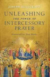 Unleashing the Power of Intercessory Prayer