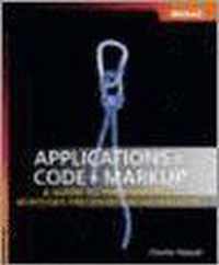 Applications = Code + Markup - A Guide to the Microsoft Windows Presentation Foundation