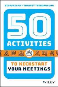 50 Activities to Kickstart Your Meetings