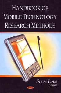 Handbook of Mobile Technology Research Methods