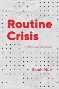 Routine Crisis