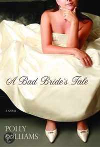 A Bad Bride's Tale