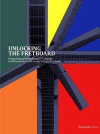 Unlocking the Fretboard