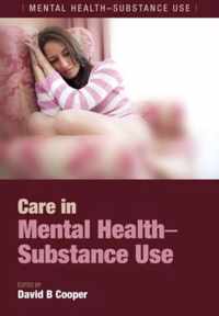 Care In Mental Health-Substance Use