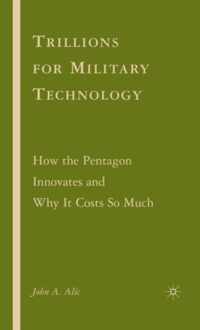 Trillions for Military Technology