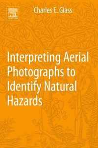 Interpreting Aerial Photographs to Identify Natural Hazards