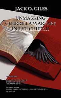 Unmasking Guerrilla Warfare in the Church