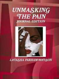 UNMASKING THE PAIN