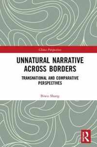 Unnatural Narrative across Borders