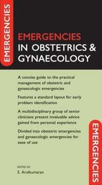 Emergencies in Obstetrics and Gynaecology