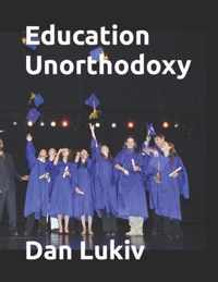 Education Unorthodoxy