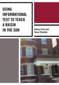 Using Informational Text to Teach a Raisin in the Sun