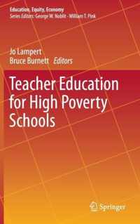 Teacher Education for High Poverty Schools