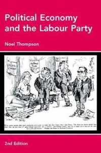 Political Economy and the Labour Party