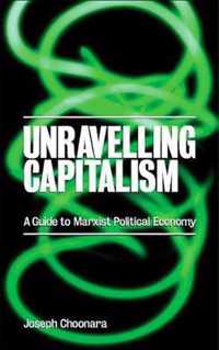 Unravelling Capitalism