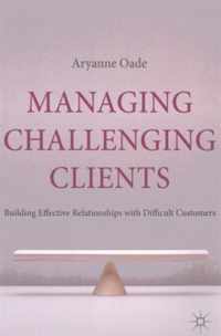 Managing Challenging Clients