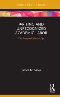 Writing and Unrecognized Academic Labor