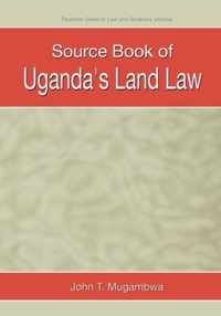 Source Book of Uganda's Land Law