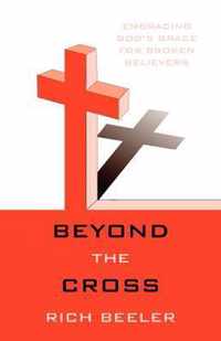 Beyond the Cross