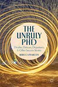 The Unruly PhD