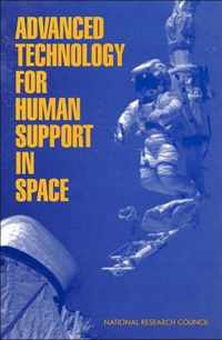 Advanced Technology for Human Support in Space