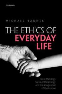 Ethics Of Everyday Life