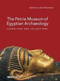 The Petrie Museum of Egyptian Archaeology