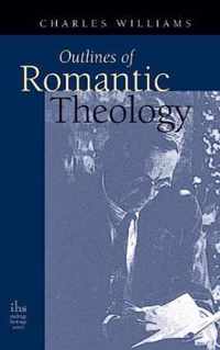 Outlines of Romantic Theology