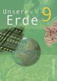 Unsere Erde. Ausgabe B. 9. Jahrgangsstufe