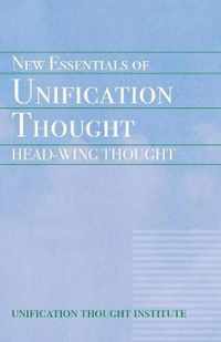 New Essentials of Unification Thought