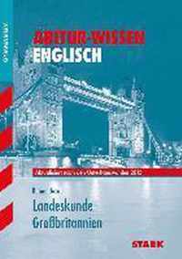 Abitur-Wissen - Englisch Landeskunde Großbritannien