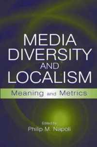 Media Diversity and Localism