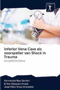 Inferior Vena Cava als voorspeller van Shock in Trauma