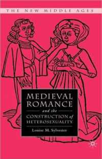 Medieval Romance and the Construction of Heterosexuality