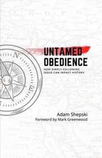 Untamed Obedience