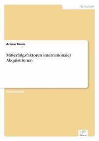 Misserfolgsfaktoren internationaler Akquisitionen